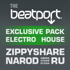 Beatport Exclusive Electro House Pack